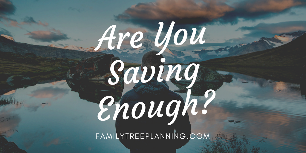 Are You Saving Enough_