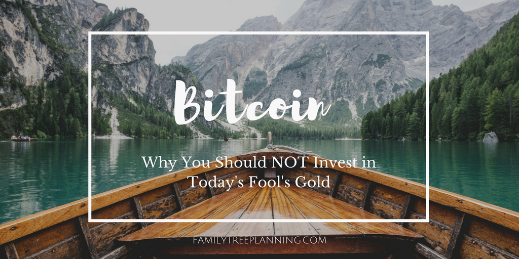 Bitcoin_ Why You Should NOT Invest in Today_s Fool_s Gold